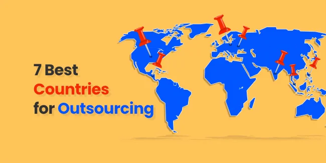 7 Best Countries for Outsourcing