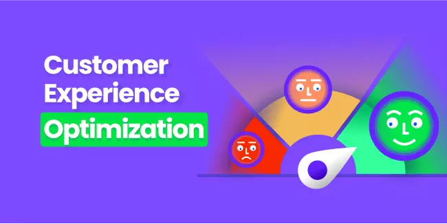 What is Customer Experience Optimization?