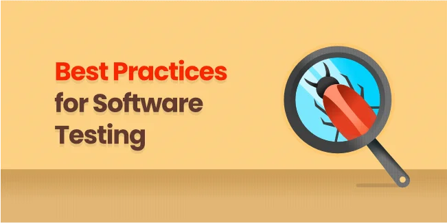 Best Practices for Software Testing