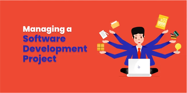Managing a Software Development Project