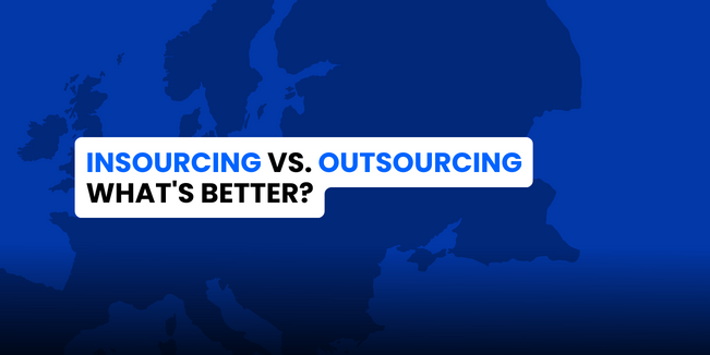Insourcing vs. Outsourcing - What's Better?