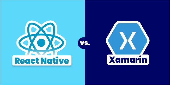 React Native vs. Xamarin: What’s The Best Cross-Platform App Development Framework
