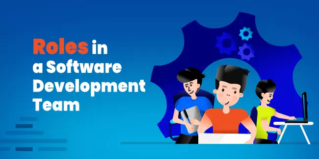 Roles in a Software Development Team