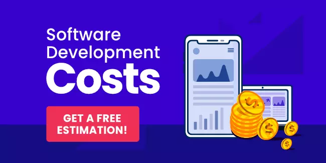 Software development costs - everything you need to know + Free Estimation