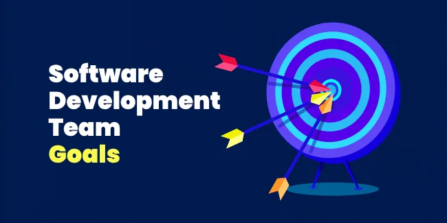 Software Development Team Goals