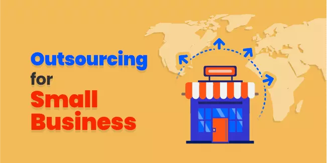 Outsourcing for Small Business