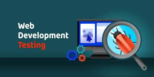 Web Development Testing - why is it important?