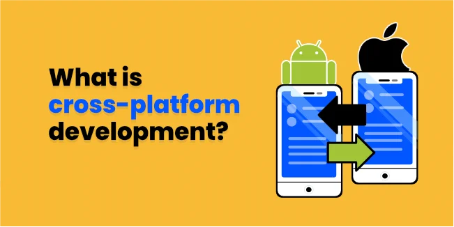 What is cross-platform development?