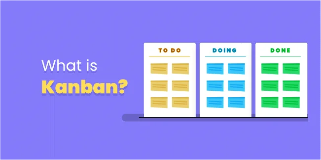 What is Kanban?