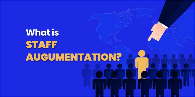 IT Staff Augmentation Services - everything you need to know