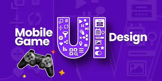 How to Make Mobile Game UI Design