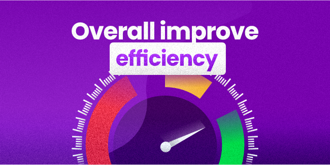 Overall improve efficiency