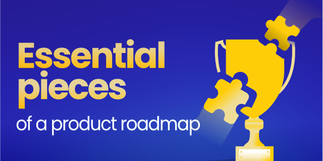 Pieces of a product roadmap