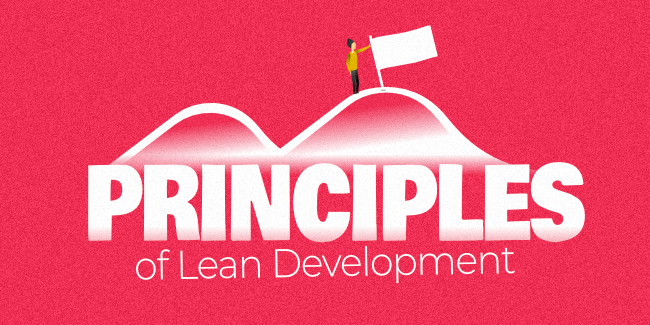 Principles of Lean Development