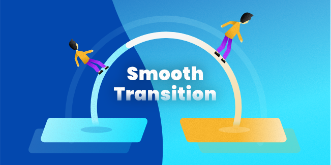 smooth transition