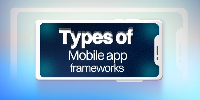 Types of framework