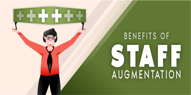 What are the benefits of Staff Augmentation