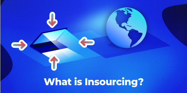 What is Insourcing