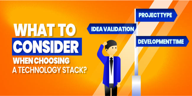 Consider When Choosing a Technology Stack 